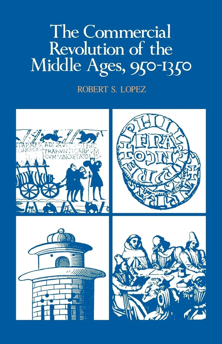 Cover: 9780521290463 | The Commercial Revolution of the Middle Ages, 950 1350 | Lopez | Buch