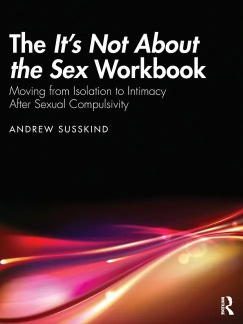 Cover: 9781032650463 | The It's Not About the Sex Workbook | Andrew Susskind | Taschenbuch