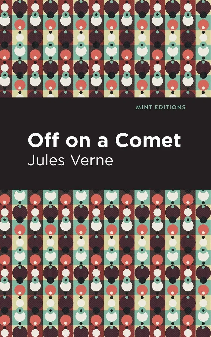 Cover: 9781513270463 | Off On a Comet | Jules Verne | Taschenbuch | Kartoniert / Broschiert