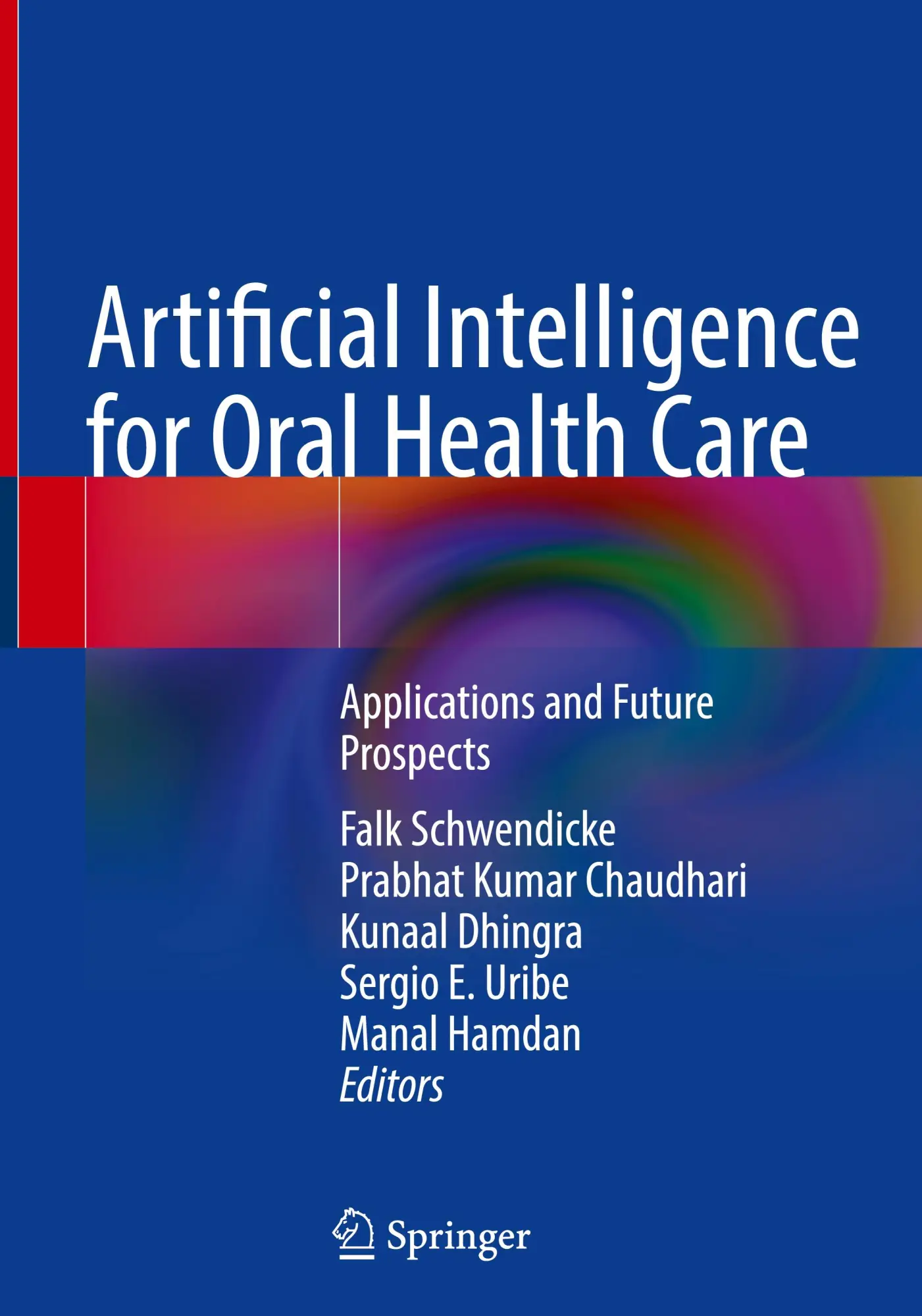 Cover: 9783031840463 | Artificial Intelligence for Oral Health Care | Schwendicke (u. a.)
