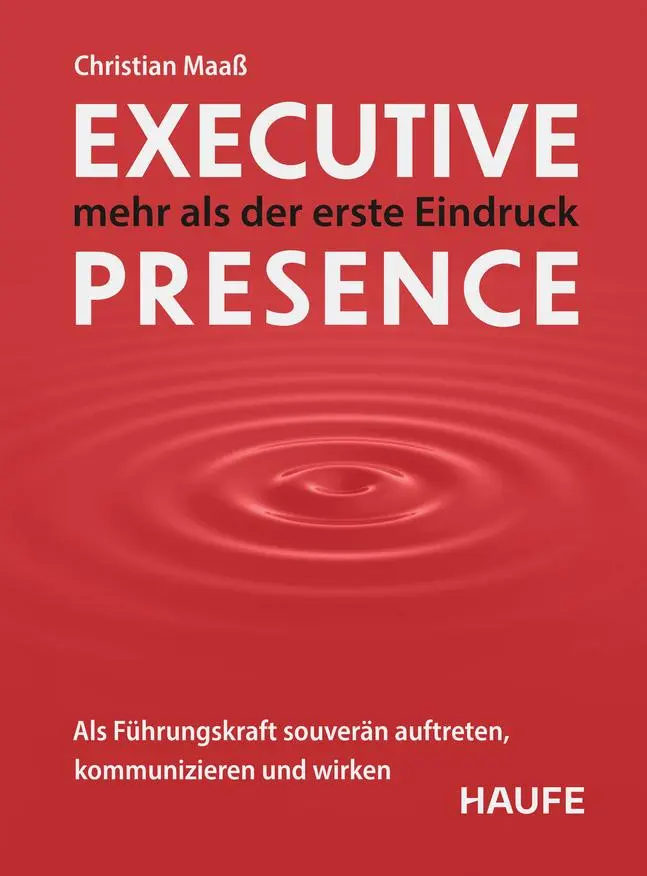 Cover: 9783648190463 | Executive Presence - mehr als der erste Eindruck | Christian Maaß