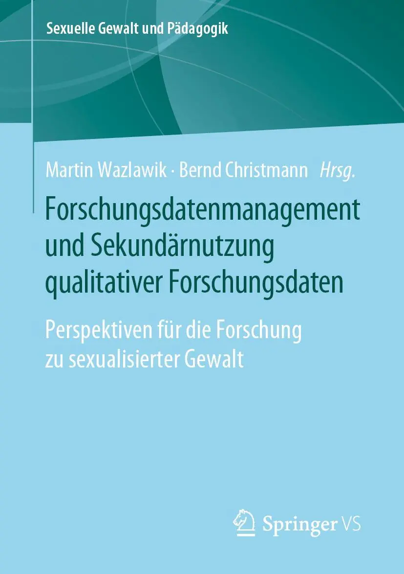 Cover: 9783658300463 | Forschungsdatenmanagement und Sekundärnutzung qualitativer...