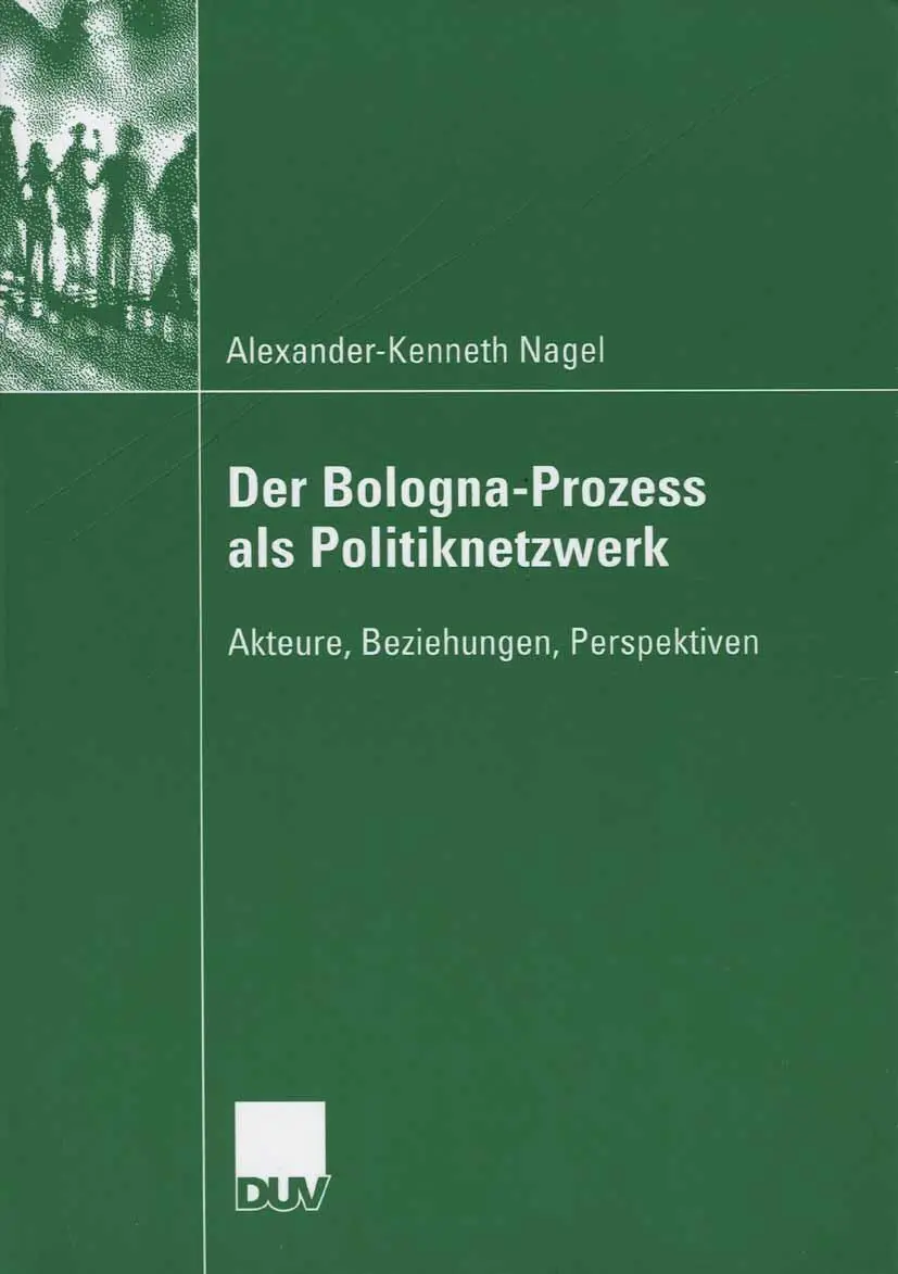 Cover: 9783835060463 | Der Bologna-Prozess als Politiknetzwerk | Alexander-Kenneth Nagel