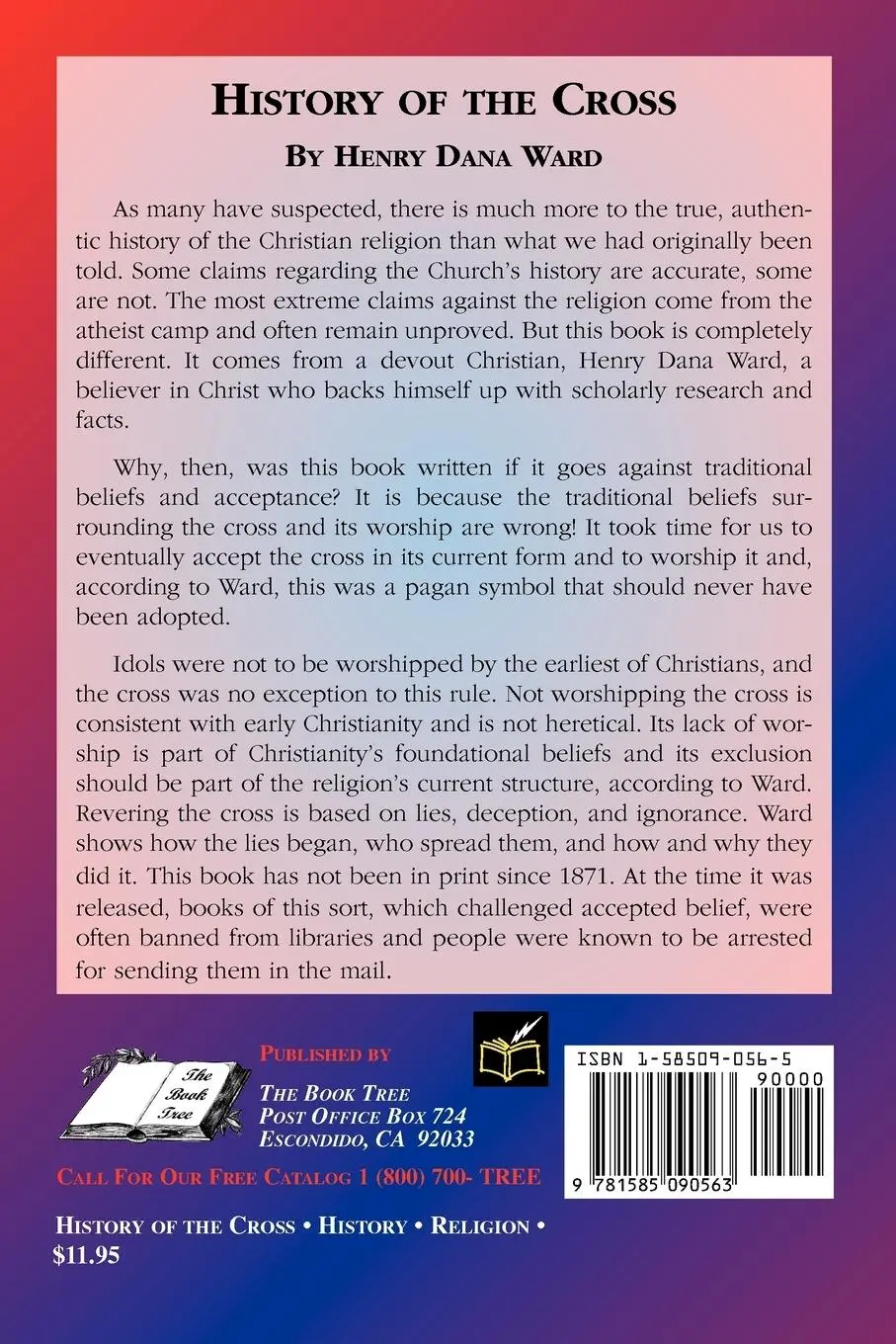Rückseite: 9781585090563 | History of the Cross | Henry Dana Ward | Taschenbuch | Englisch | 1999