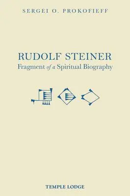 Cover: 9781912230563 | Rudolf Steiner | Fragment of a Spiritual Biography | Prokofieff | Buch