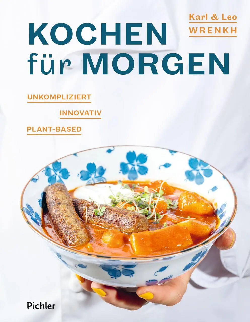Cover: 9783222140563 | Kochen für morgen | unkompliziert - innovativ - plant-based | Buch