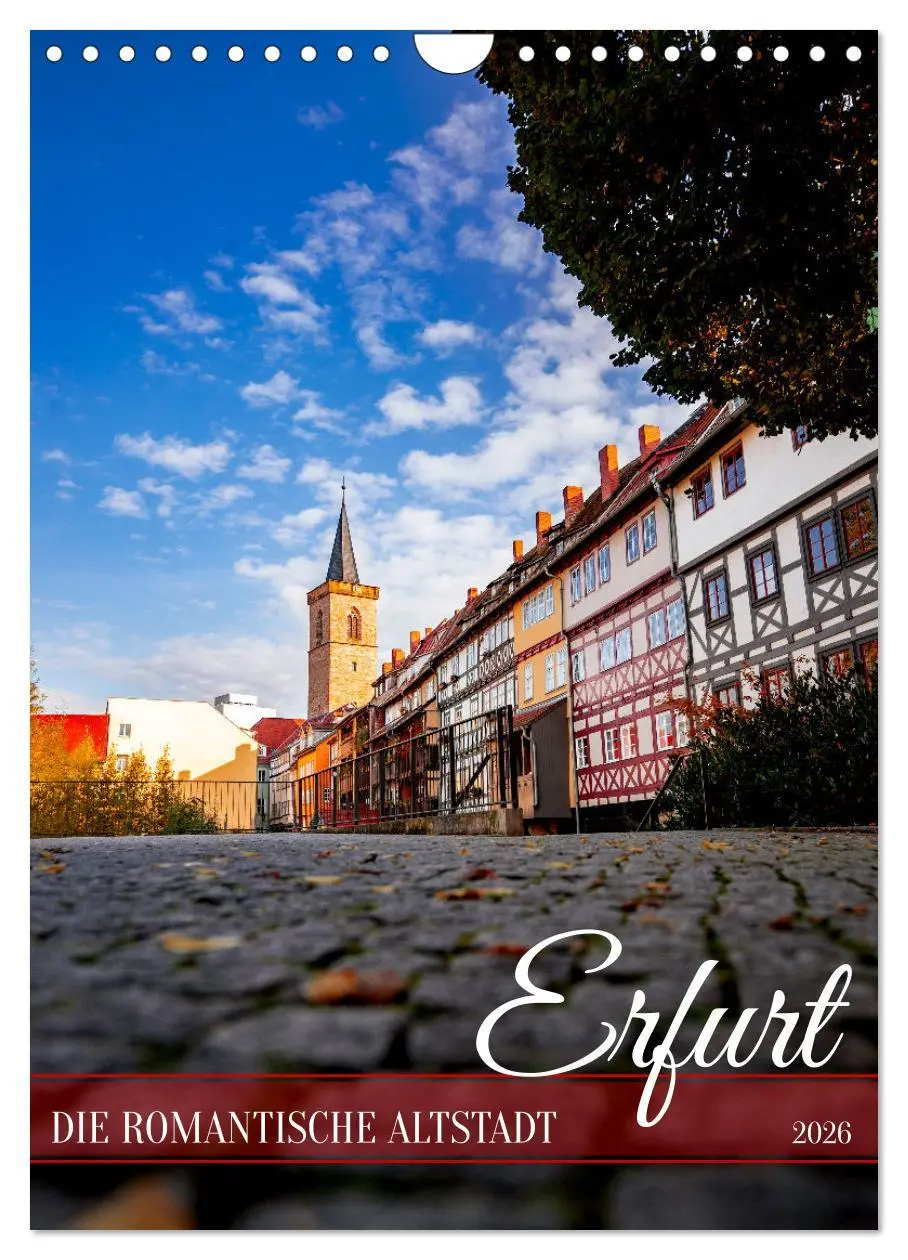 Cover: 9783516270563 | Erfurt - Die romantische Altstadt (Wandkalender 2026 DIN A4 hoch),...