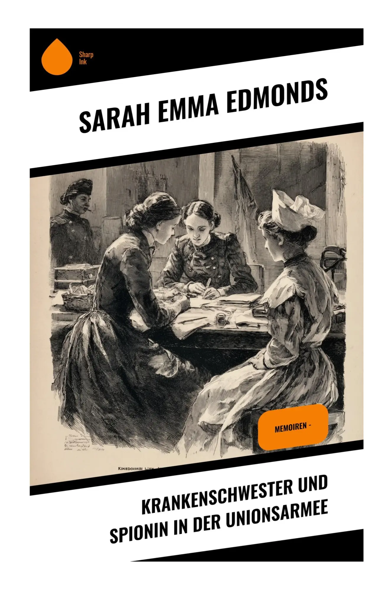 Cover: 9788028390563 | Krankenschwester und Spionin in der Unionsarmee | Memoiren - | Edmonds