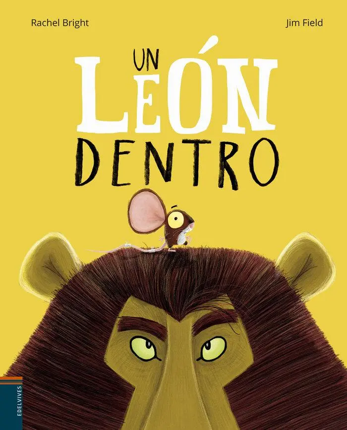 Cover: 9788414010563 | Un león dentro | Rachel Bright | Taschenbuch | Spanisch | 2017