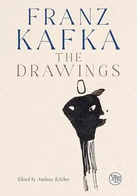 Cover: 9780300260663 | Franz Kafka | The Drawings | Andreas Kilcher (u. a.) | Buch | Gebunden