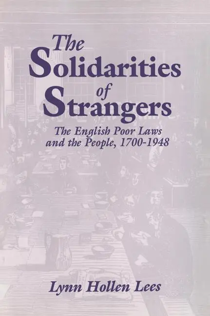 Cover: 9780521030663 | The Solidarities of Strangers | Lynn Hollen Lees | Taschenbuch | 2006