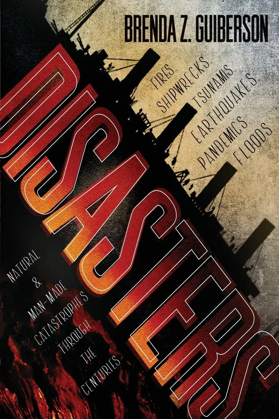 Cover: 9781250050663 | Disasters | Brenda Z. Guiberson | Taschenbuch | Englisch | 2014