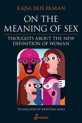 Cover: 9781925950663 | On the Meaning of Sex | Thoughts about the New Definition of Woman