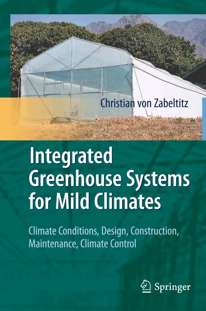 Cover: 9783642440663 | Integrated Greenhouse Systems for Mild Climates | Zabeltitz | Buch | x