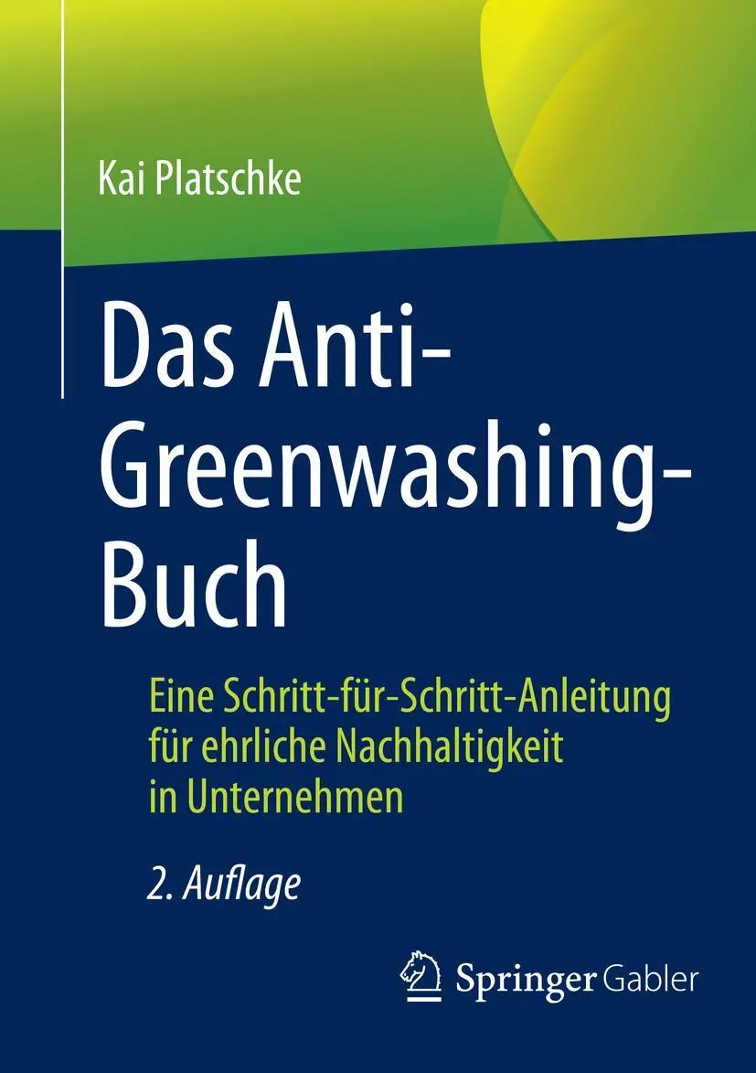 Cover: 9783658380663 | Das Anti-Greenwashing-Buch | Kai Platschke | Taschenbuch | XXVIII