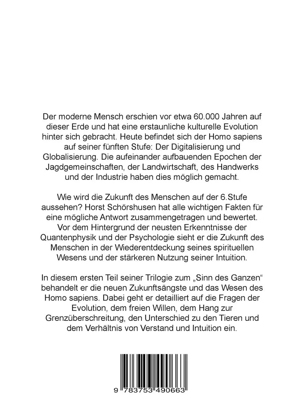 Rückseite: 9783753490663 | Homo sapiens 6.0 | Die Zukunft des Menschen | Horst Schörshusen | Buch