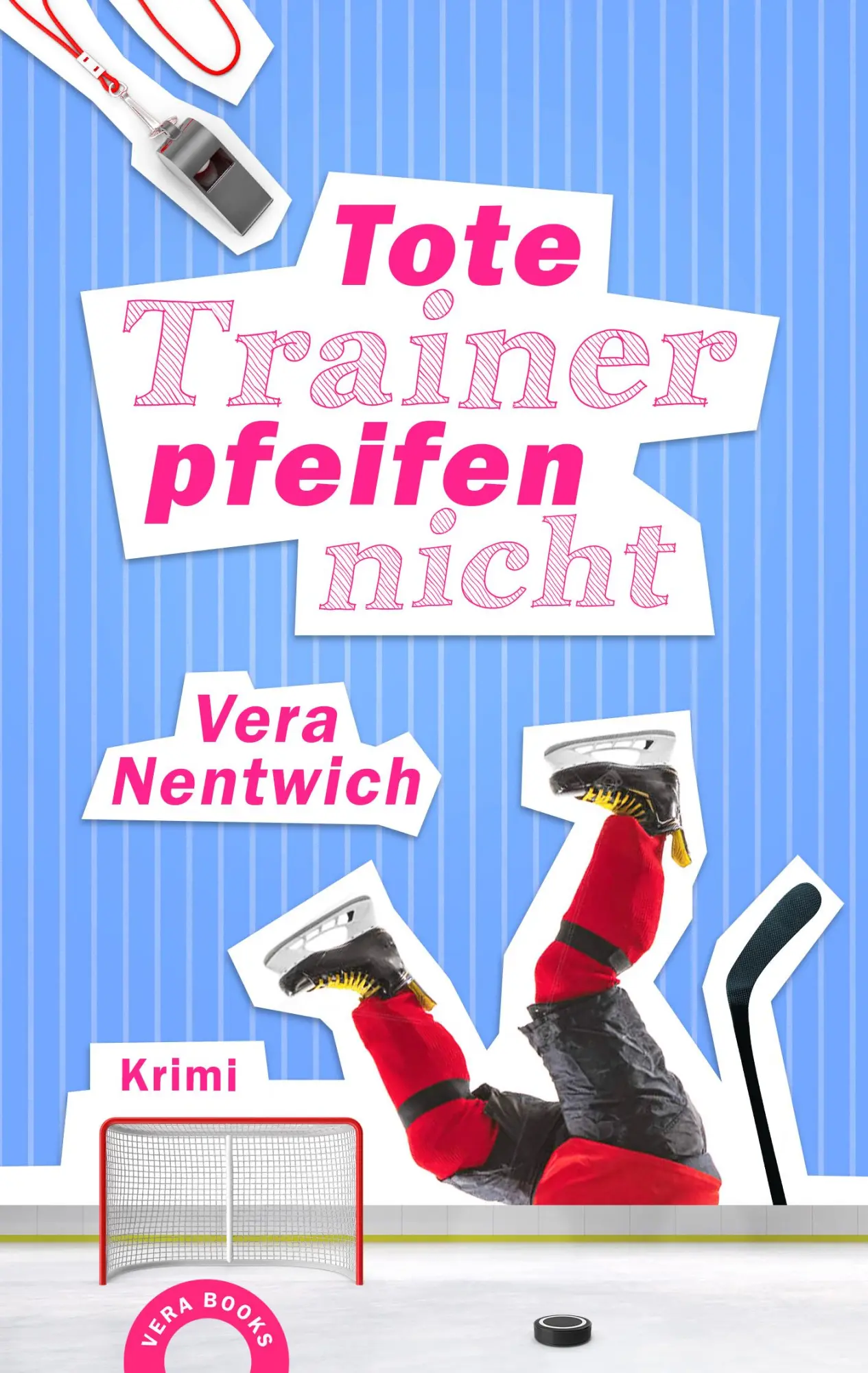 Cover: 9783981880663 | Tote Trainer pfeifen nicht | Ein Fall für Biene Hagen | Vera Nentwich