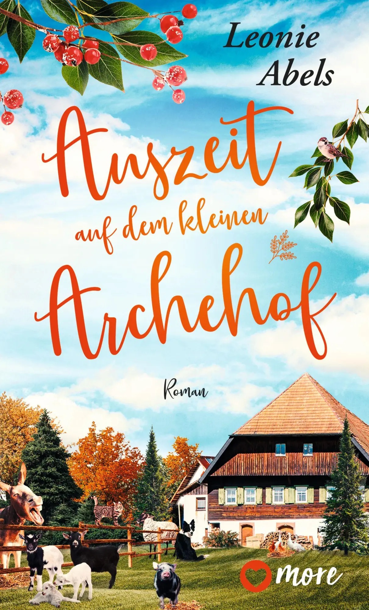 Cover: 9783987510663 | Auszeit auf dem kleinen Archehof | Roman | Leonie Abels | Taschenbuch