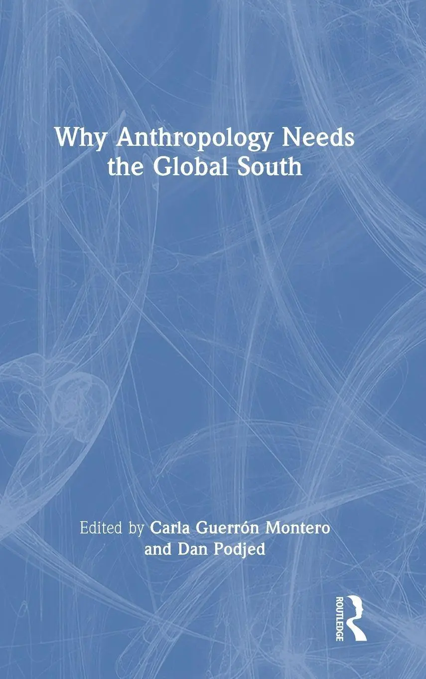 Cover: 9781032860763 | Why Anthropology Needs the Global South | Montero (u. a.) | Buch