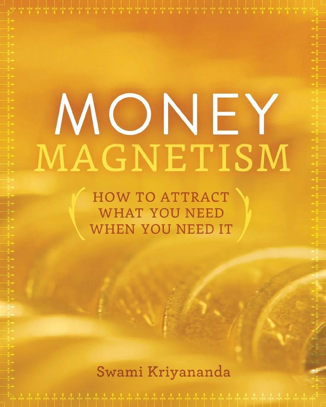 Cover: 9781565890763 | Money Magnetism | How to Attract What You Need When You Need It | Buch