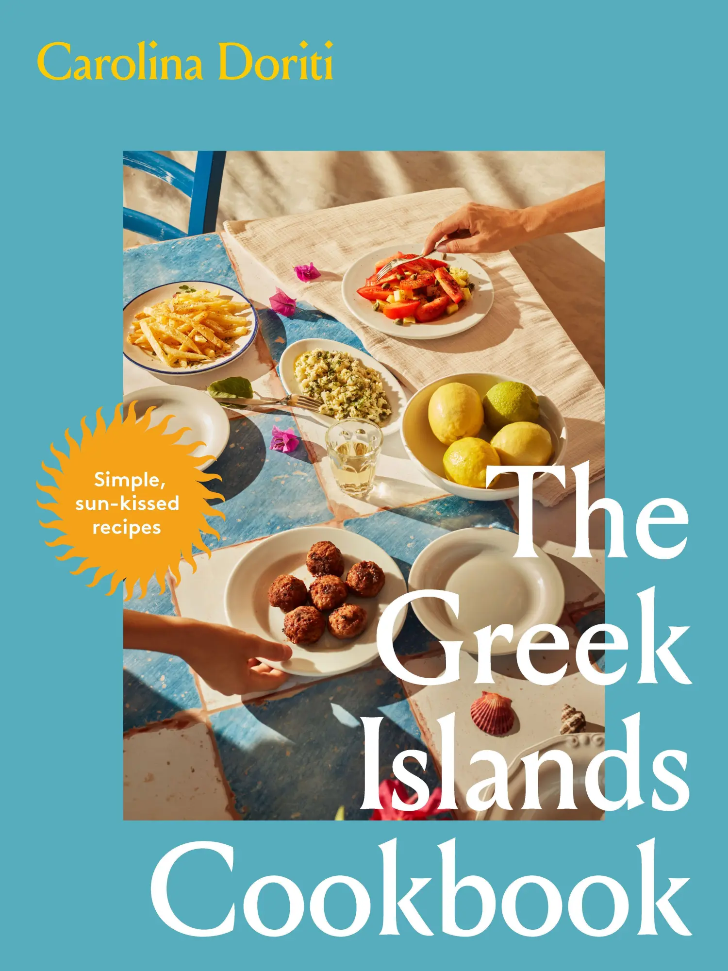 Cover: 9781761500763 | The Greek Islands Cookbook | Simple Sun-Kissed Recipes | Doriti | Buch