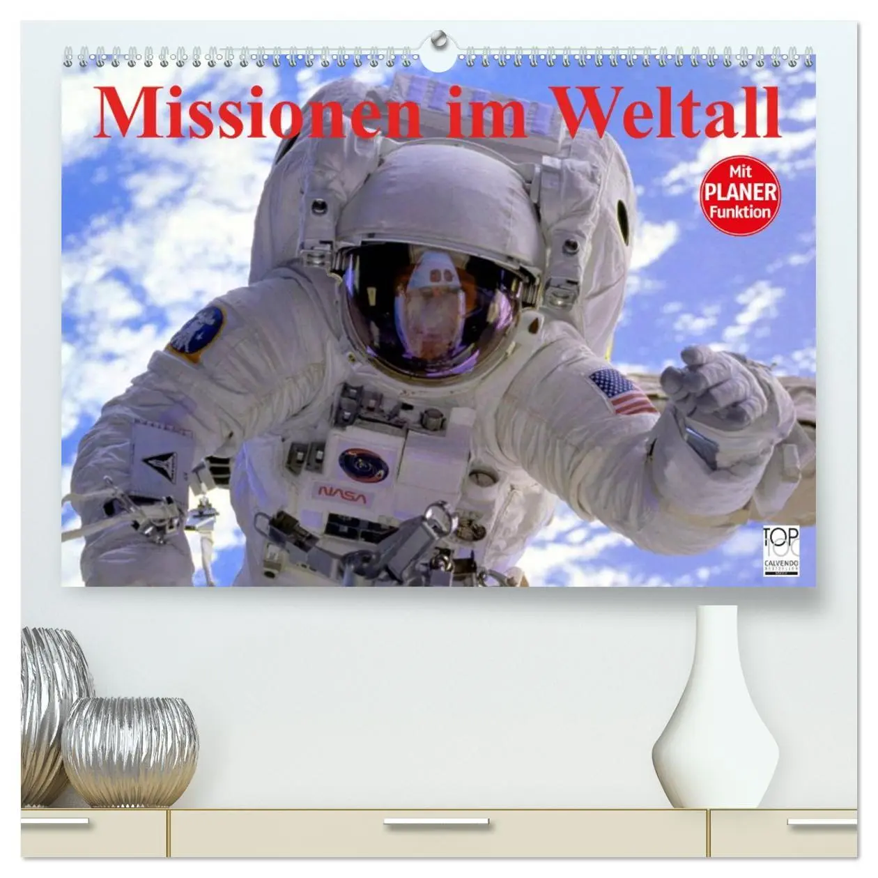 Cover: 9783516010763 | Missionen im Weltall (hochwertiger Premium Wandkalender 2026 DIN A2...