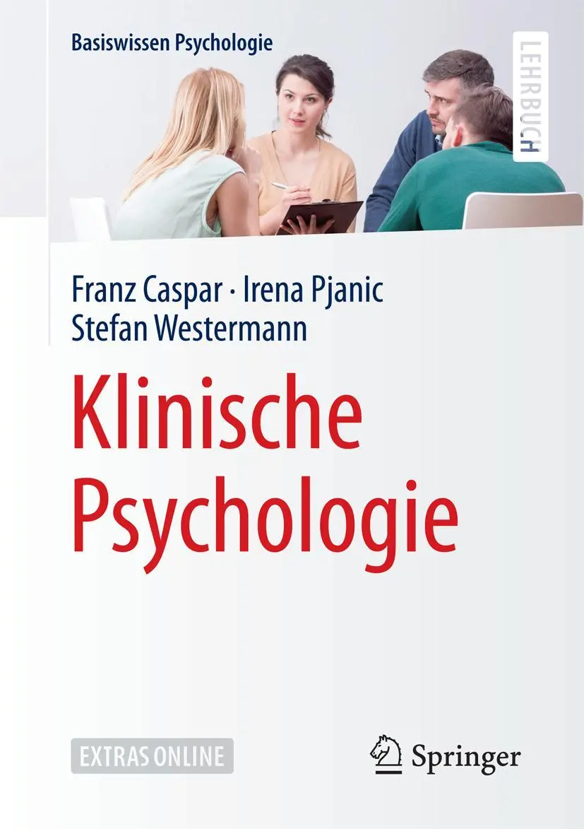 Cover: 9783531170763 | Klinische Psychologie | Franz Caspar (u. a.) | Taschenbuch | XI | 2017