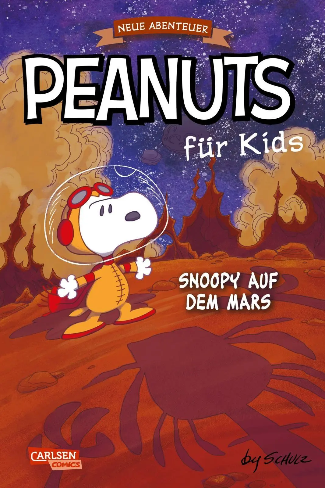 Cover: 9783551800763 | Peanuts für Kids - Neue Abenteuer 6: Snoopy auf dem Mars | Schulz