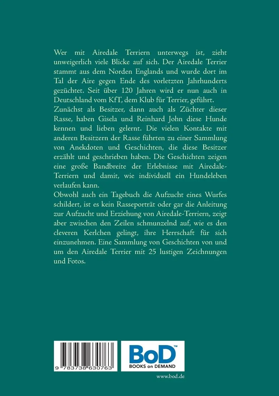 Rückseite: 9783738630763 | Airedales zaubern ein Lächeln in´s Gesicht | Gisela John | Taschenbuch