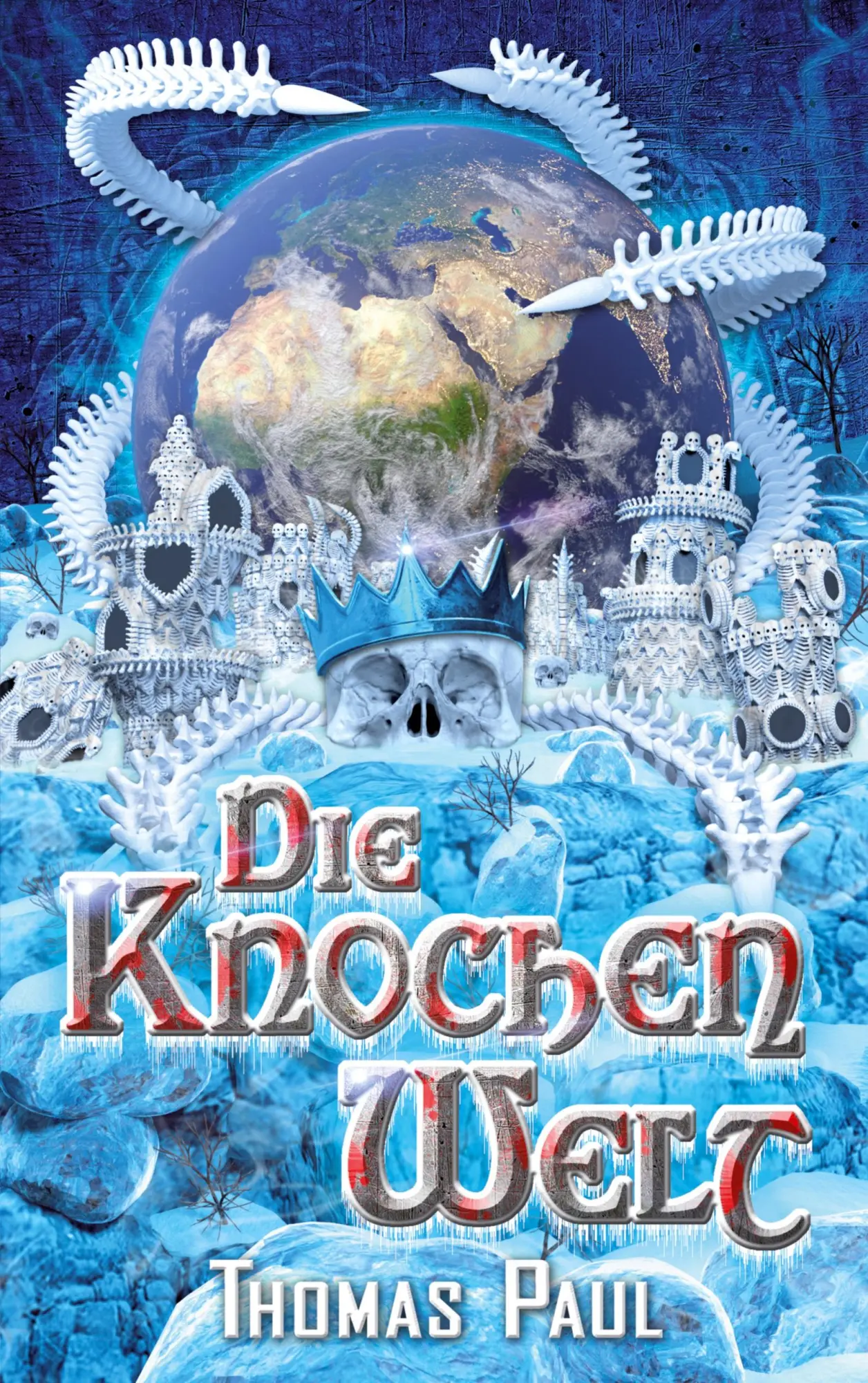 Cover: 9783759730763 | Die Knochenwelt | Thomas Paul | Taschenbuch | Der Knochenturm | 600 S.