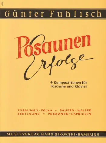Cover: 9790003000763 | Posaunenerfolge | Günther Fuhlisch | Buch | Sikorski Edition