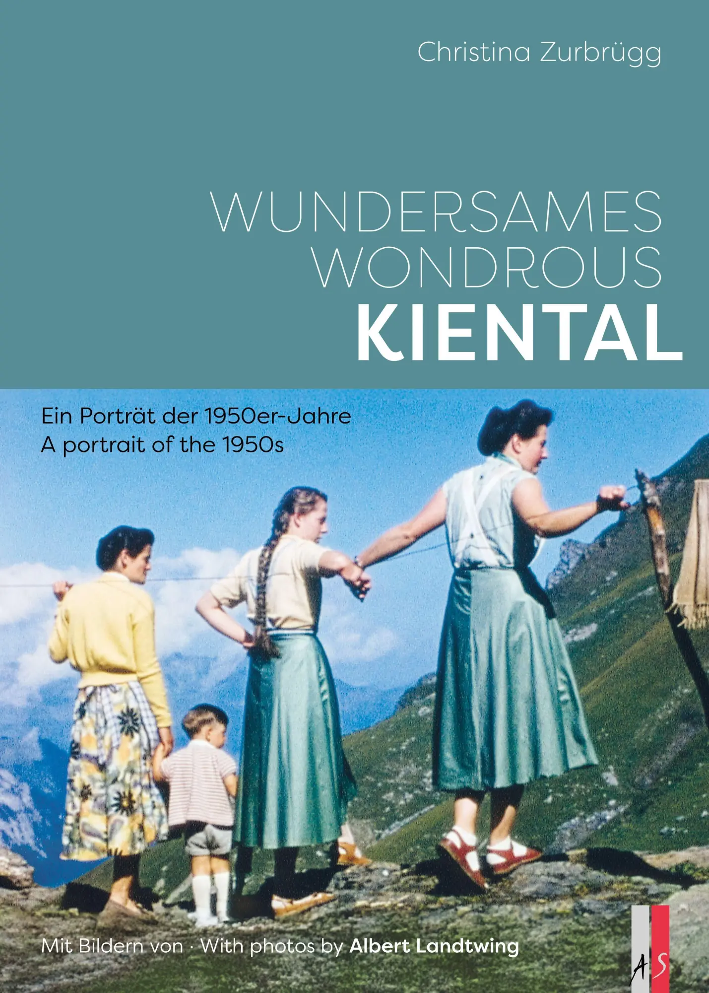 Cover: 9783039130863 | Wundersames Kiental - Ein Porträt der 1950er-Jahre | Zurbrügg | Buch