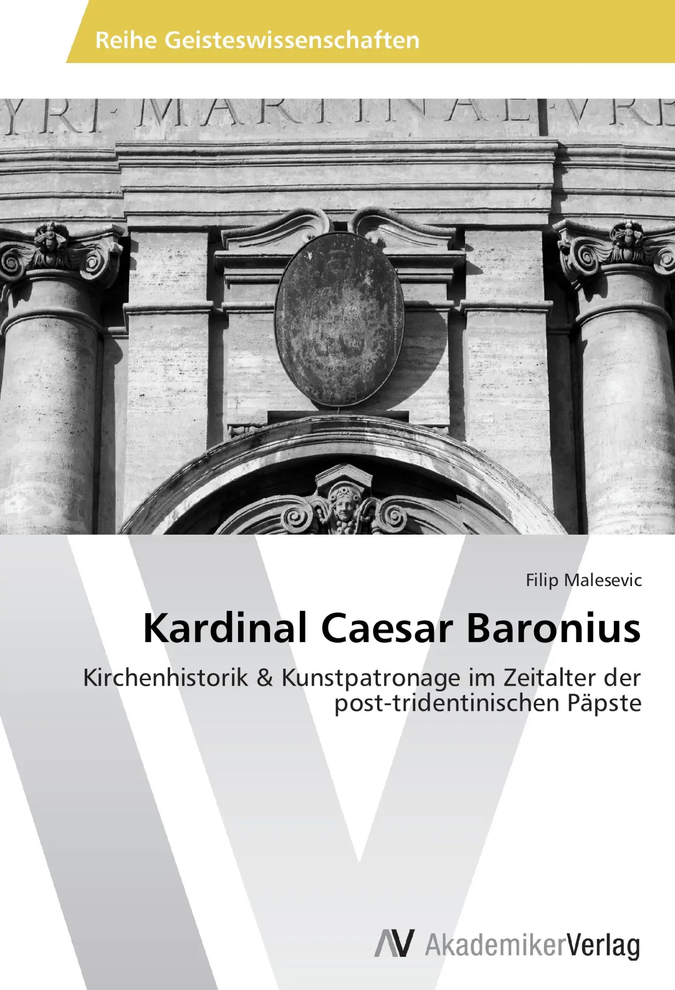Cover: 9783639790863 | Kardinal Caesar Baronius | Filip Malesevic | Taschenbuch | Paperback