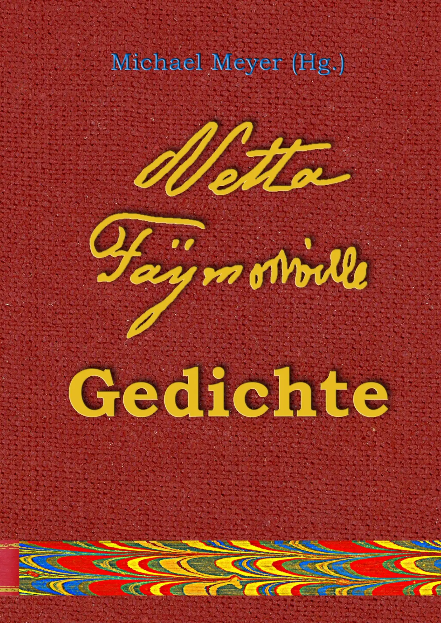 Cover: 9783750400863 | Netta Faymonville Gedichte | Michael Meyer | Buch | 136 S. | Deutsch