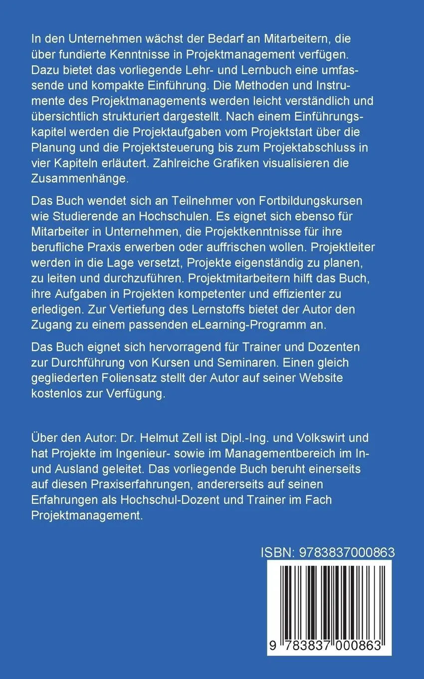 Rückseite: 9783837000863 | Projektmanagement | - lernen, lehren und für die Praxis | Helmut Zell
