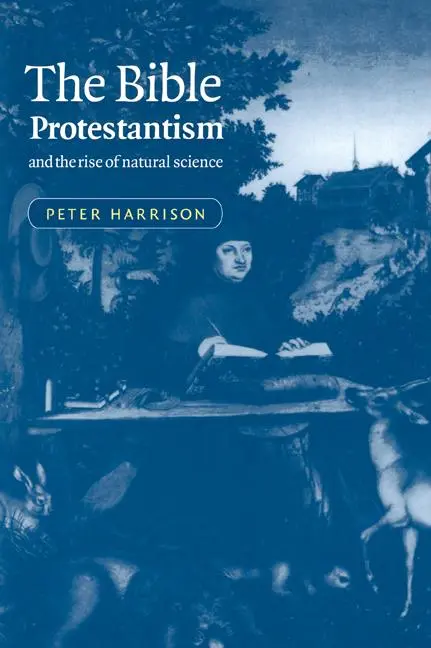 Cover: 9780521000963 | The Bible, Protestantism, and the Rise of Natural Science | Harrison