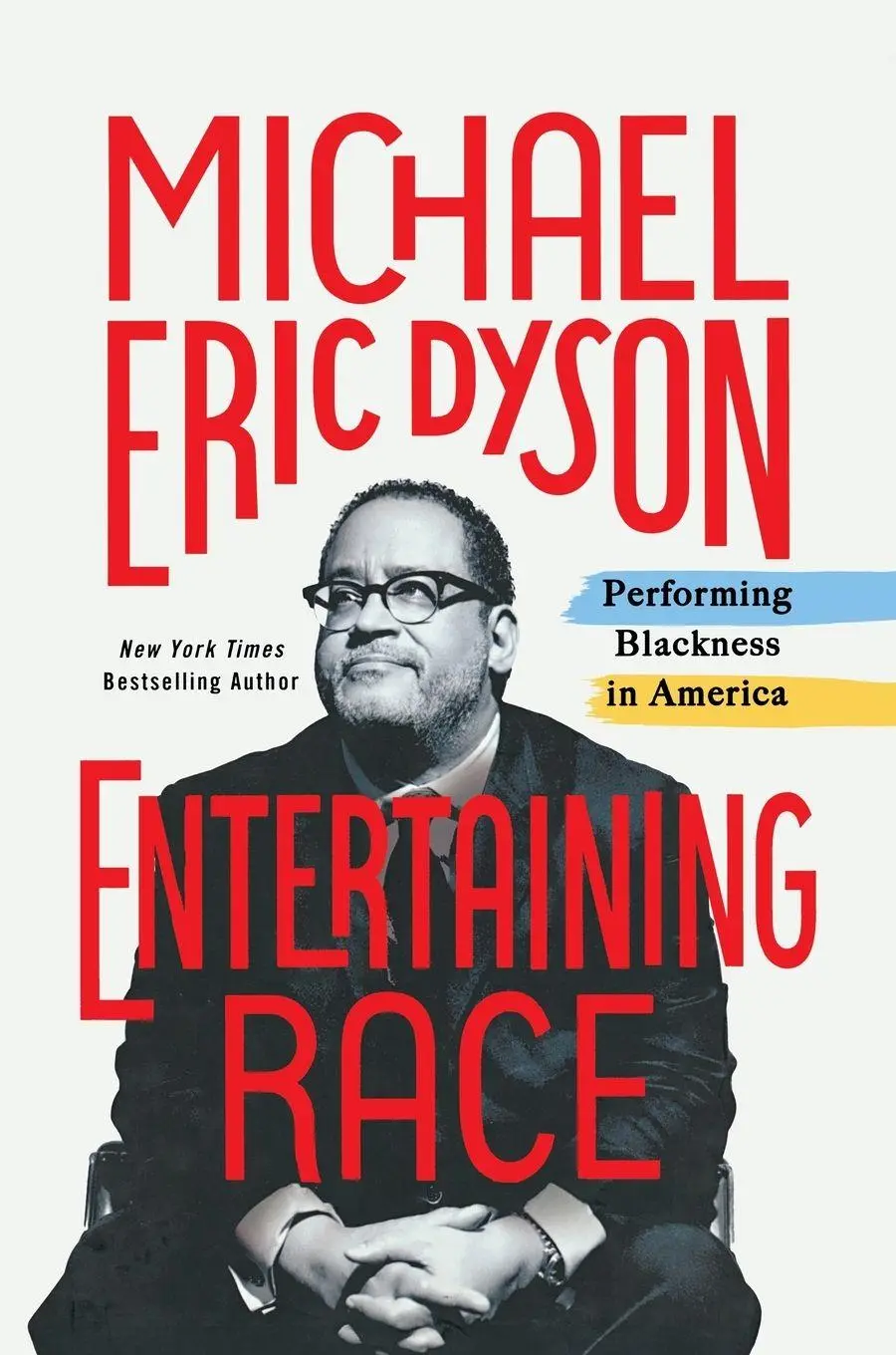 Cover: 9781250400963 | Entertaining Race | Michael Eric Dyson | Taschenbuch | Englisch | 2021