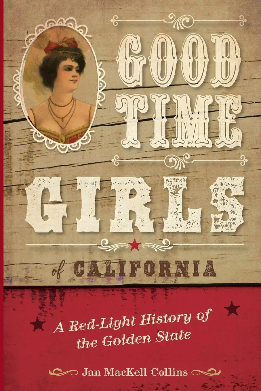 Cover: 9781493050963 | Good Time Girls of California | Jan Mackell Collins | Taschenbuch