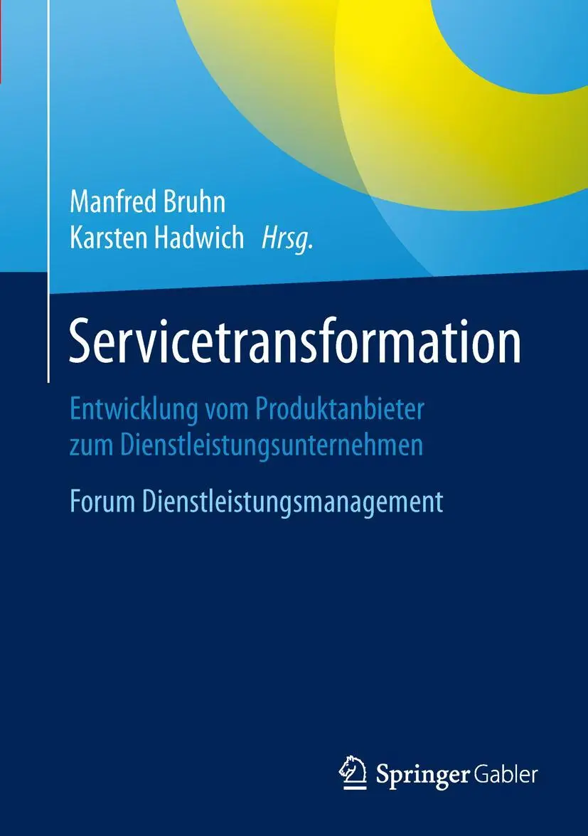 Cover: 9783658110963 | Servicetransformation | Karsten Hadwich (u. a.) | Buch | x | Deutsch