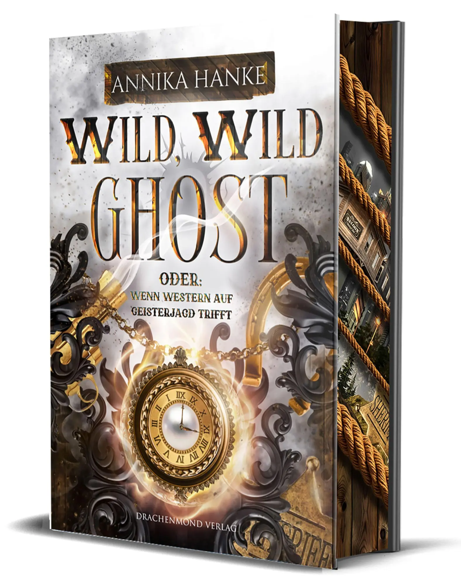 Cover: 9783691300963 | Wild, Wild Ghost - Oder: wenn Western auf Geisterjagd trifft | Hanke