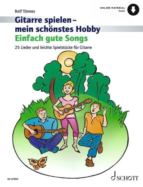 Gitarre spielen - mein schönstes Hobby   Einfach gute Songs Kartoniert (TB)