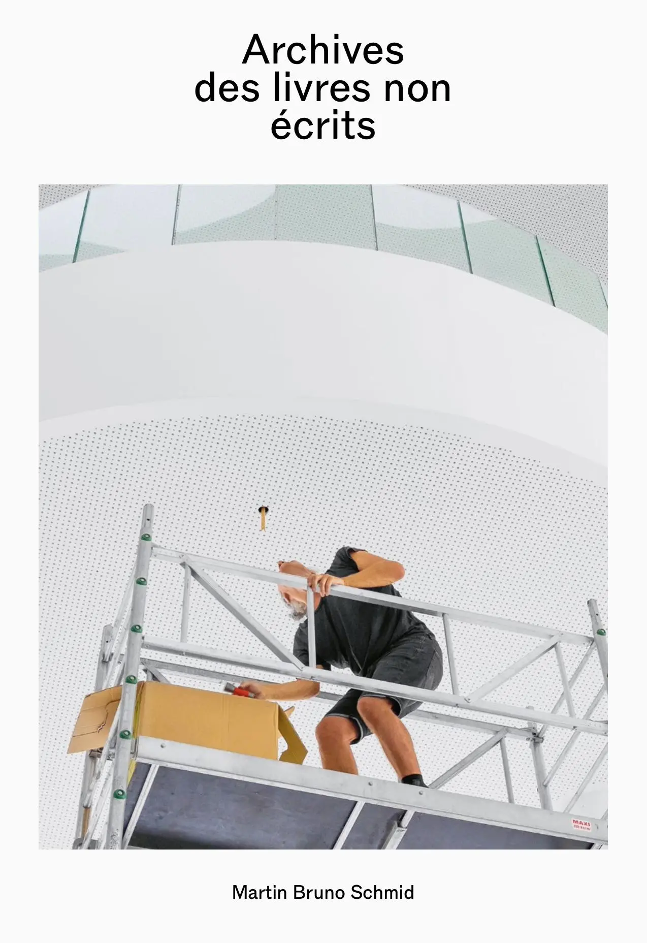 Cover: 9783987410963 | Martin Bruno Schmid | Archiv der ungeschriebenen Bücher | Strasbourg