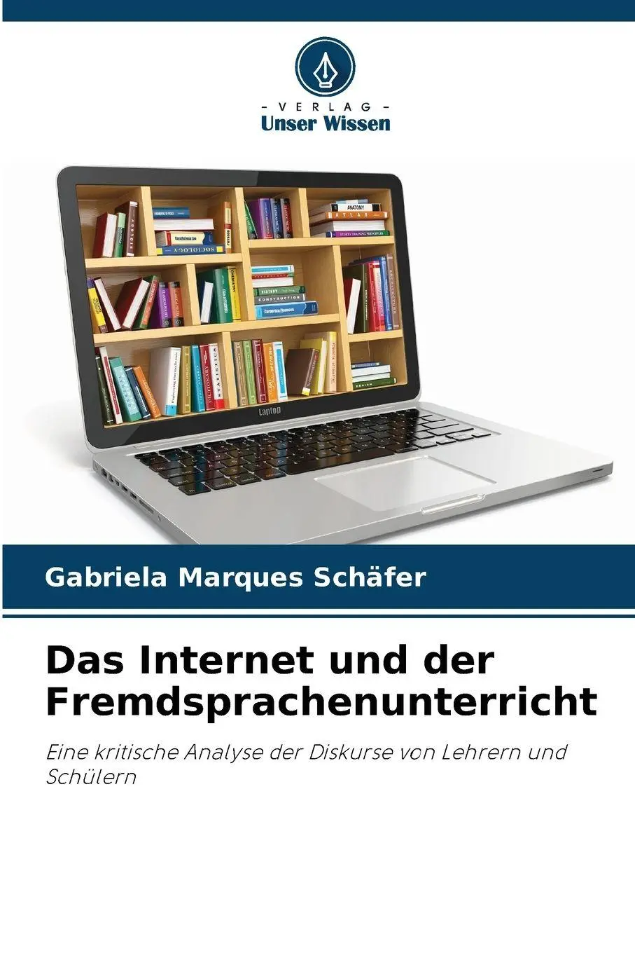 Cover: 9786209270963 | Das Internet und der Fremdsprachenunterricht | Schäfer | Taschenbuch