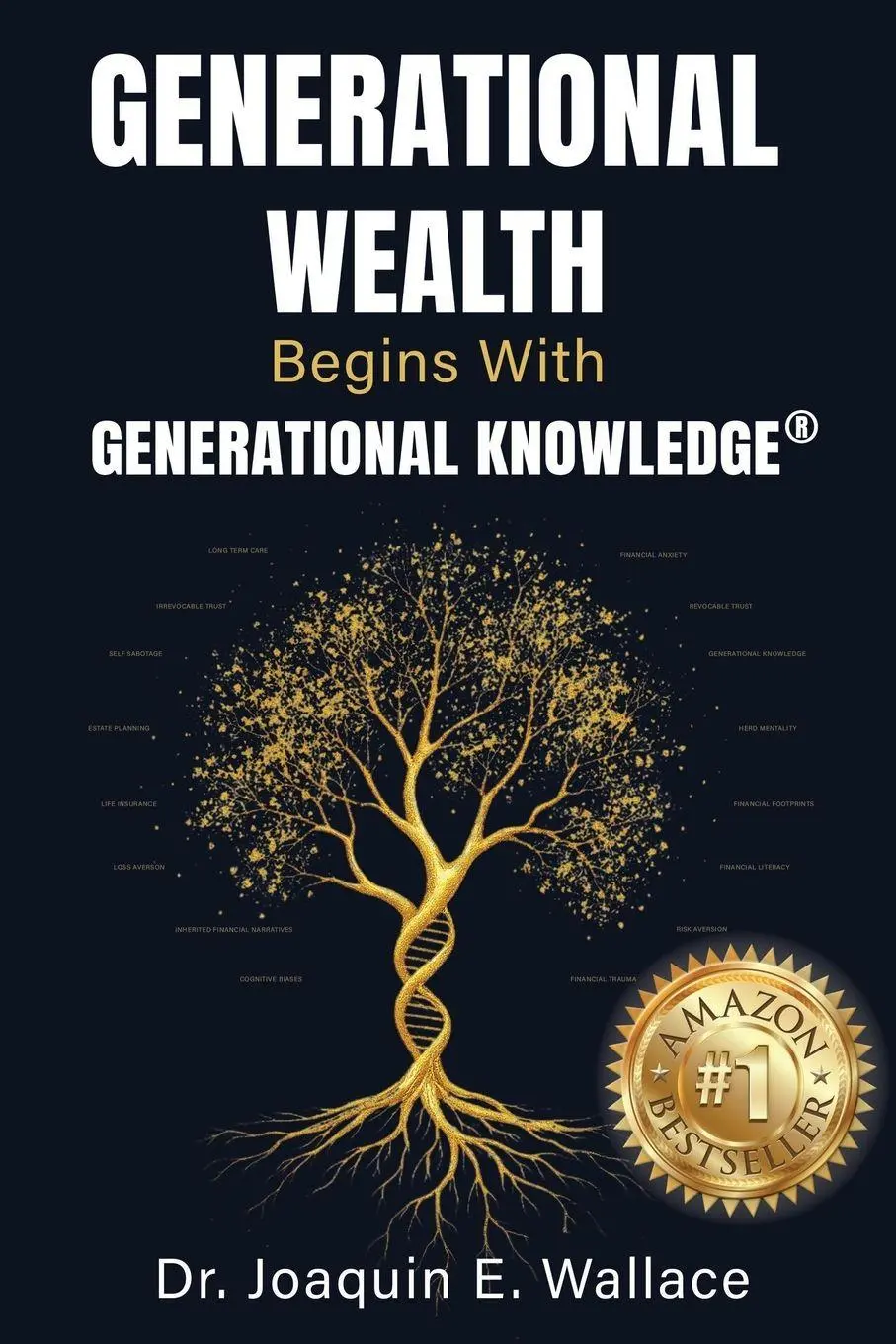 Cover: 9798895760963 | Generational Wealth Begins with Generational Knowledge® | Wallace