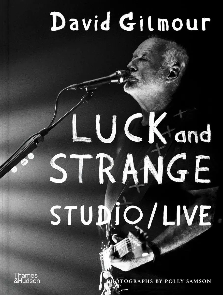 Cover: 9780500031063 | David Gilmour - Luck and Strange - Studio/Live | Polly Samson | Buch