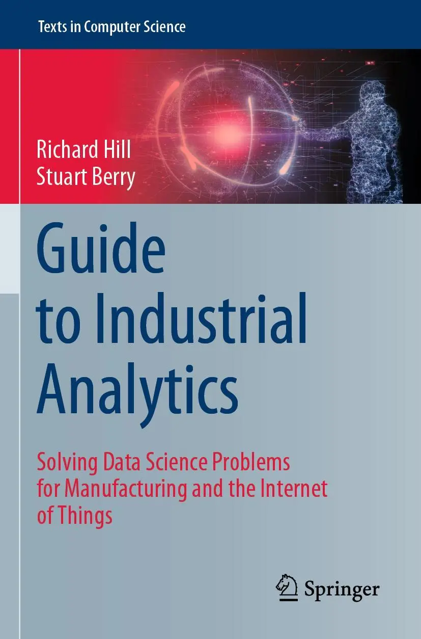 Cover: 9783030791063 | Guide to Industrial Analytics | Stuart Berry (u. a.) | Taschenbuch