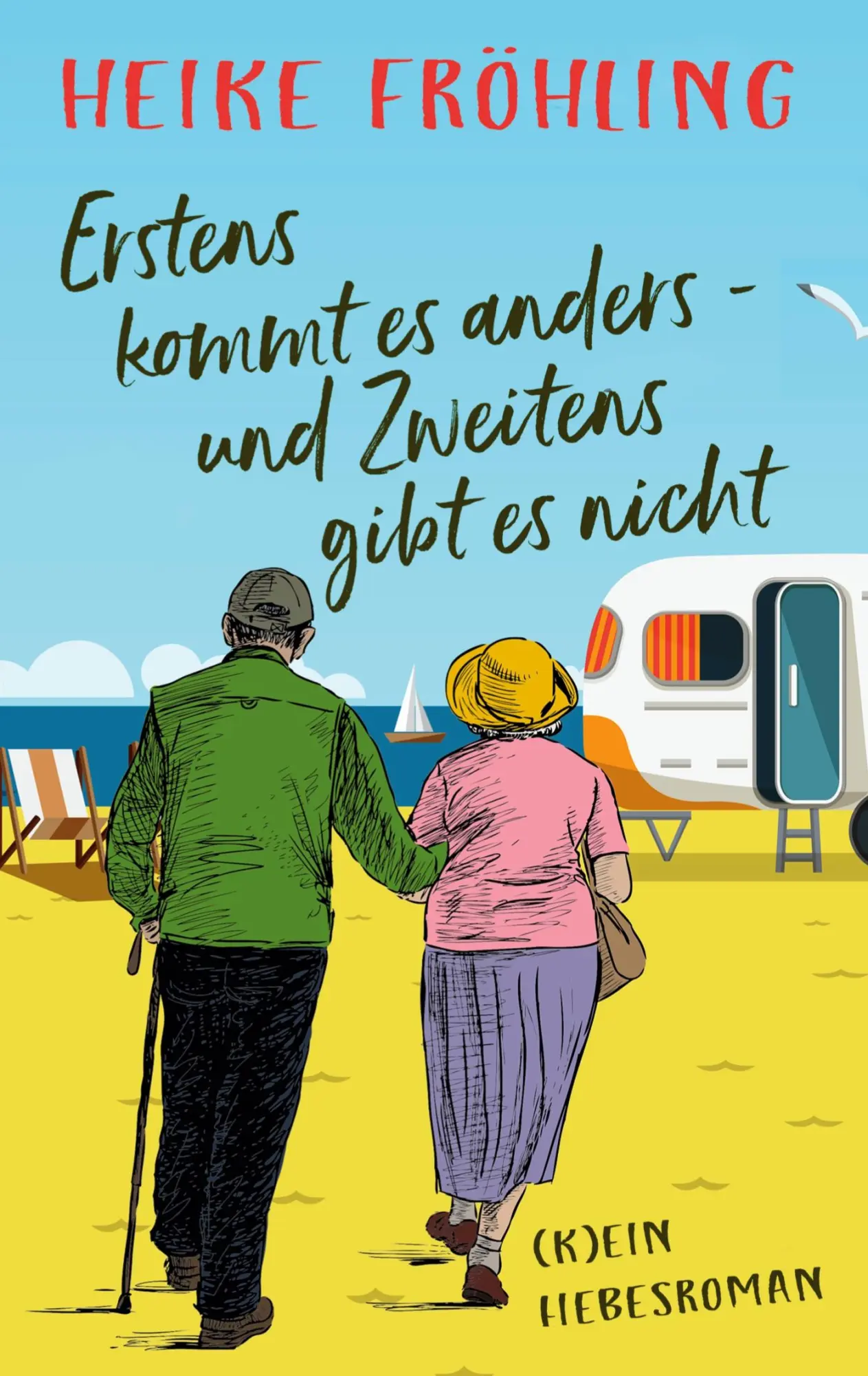 Cover: 9783734781063 | Erstens kommt es anders - und Zweitens gibt es nicht | Heike Fröhling Cover: 9783734781063 | Erstens kommt es anders - und Zweitens gibt es nicht | Heike Fröhling