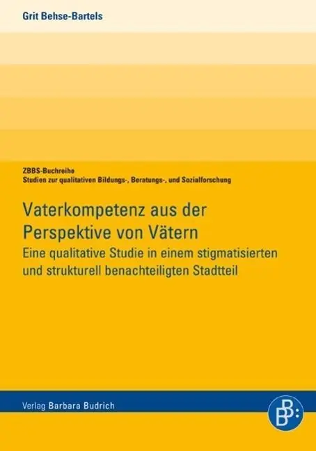 Cover: 9783847401063 | Vaterkompetenz aus der Perspektive von Vätern | Grit Behse-Bartels