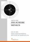 Cover: 9783868501063 | Zielscheibe Mensch | Joachim Kalz | Taschenbuch | Paperback | 334 S.