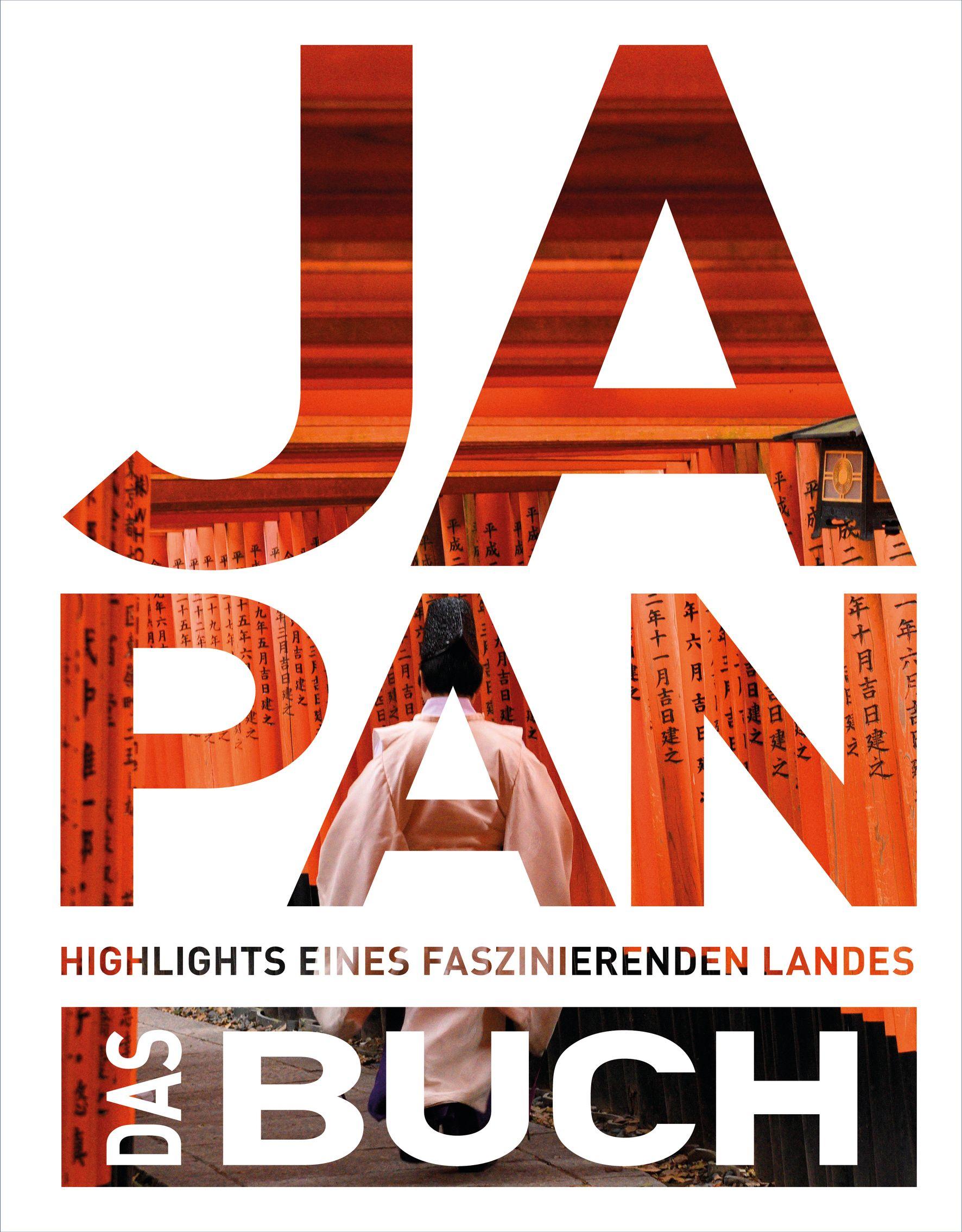 Cover: 9783969651063 | KUNTH Japan. Das Buch | Highlights eines faszinierenden Landes | Buch